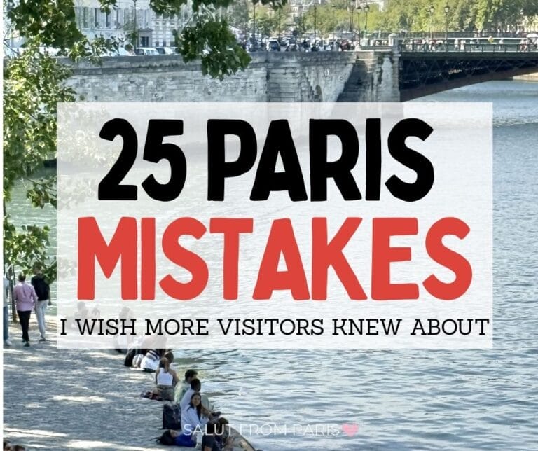 25 Paris Mistakes You Really Don’t Need to Make