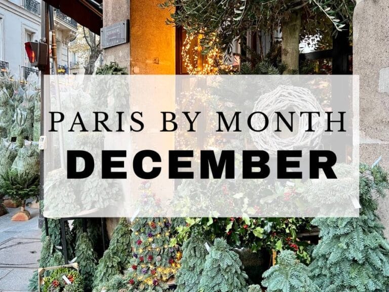 The image shows a festive storefront in Paris decorated for the holiday season, with greenery, wreaths, and small Christmas trees displayed outside. Overlaid on the image is a white translucent box with the text "PARIS BY MONTH DECEMBER" in bold black and serif letters. The background details, such as the warm lights and holiday dรฉcor, emphasize the wintery and festive mood of December in Paris, making it an inviting scene for anyone exploring the city during the holiday season.